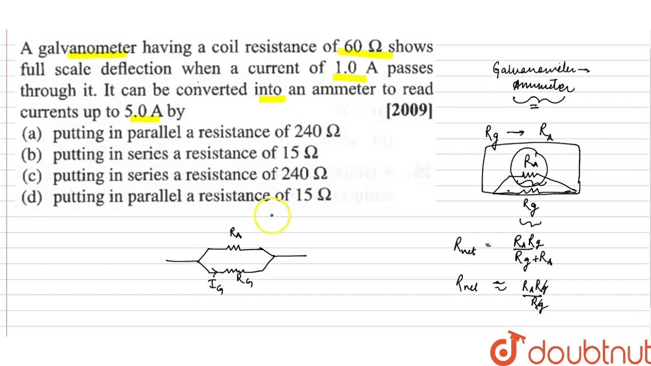 A Galvanometer Having A Coil Resistance Of 60 Omega Shows Full Scale Defection When A A Galvanometer Having A Coil Resistance Of 60 Omega Shows Full Scale Defection When A