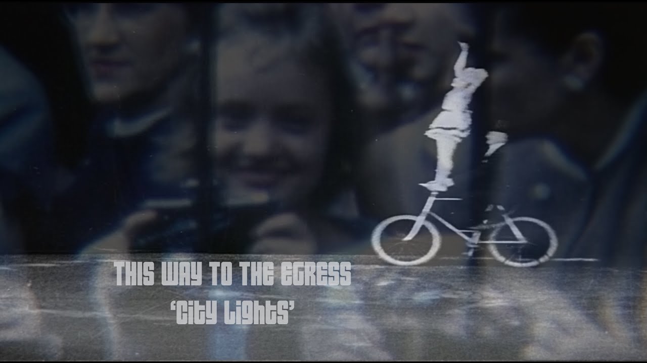 'City Lights' | This Way to the EGRESS | Official Video