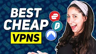 The Best Cheapest VPNs💥Top 3 Cheap VPN Services in 2024 for Budget-Savvy Users