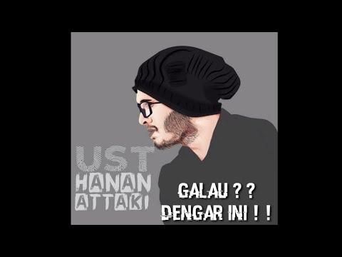 Kumpulan 1 Menit Booster Ustad Hanan Attaki [ Lagi GALAU Dengar ini]