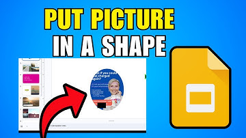 How To Put A Picture In A Shape On Google Slides (Step By Step Guide)