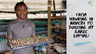 How I stopped hawking garlic in Nairobi, to go start my Saumu Empire! I have even developed an app!