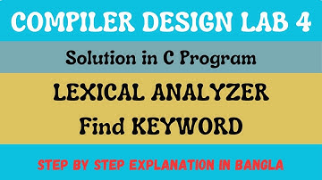 4. Compiler Design Lab Tutorial | Recognize Keywords in Source Program | Compiler Design Lab