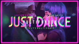 MULTIFANDOM | Just Dance (Ft. @CSM_Edits & @artismedits4413)