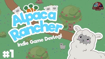 Starting our DREAM game! | Alpaca Rancher - Indie Game Devlog #1