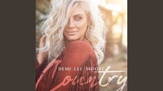 Video thumbnail of "Demi Lee Moore - Because It's Love"