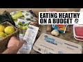 Eating Healthy On A Budget