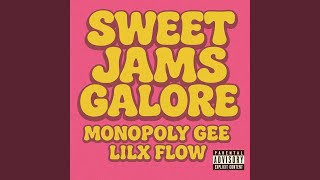 Sweet Jams Galore (Sound) (feat. Lilx Flow)