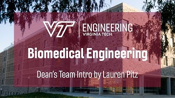Virginia Tech Biomedical Engineering - Student Intro