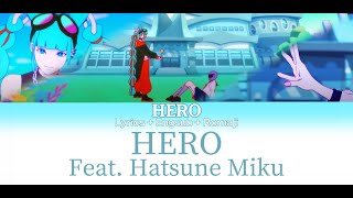 [Lyrics+Engsub+Romaji] HERO/YOASOBI - Feat. Hatsune Miku I HERO/YOASOBI - Feat.初音ミク I Japanese Song