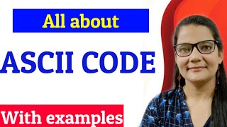 ASCII CODE | Zeenat Hasan Academy