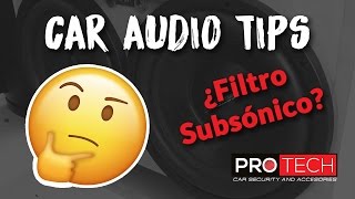 Protech - Car Audio Tips Filtro Subsónico?