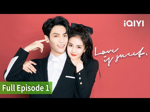 [FULL] Love is Sweet  | Episode 1 | iQIYI Philippines