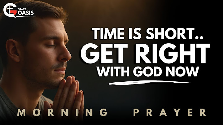 Jesus, Teach Me to Live Every Moment for Eternity | Morning Prayer