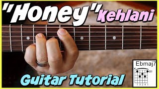 Kehlani - Honey *GUITAR TUTORIAL* chords