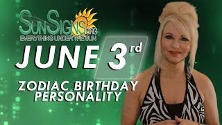 June 3rd Zodiac Horoscope Birthday Personality - Gemini - Part 2