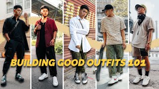 HOW TO BUILD A GOOD OUTFIT | 5 Best Ways