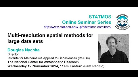 Statmos seminar - Dr. Douglas Nychka - 12 Nov 2014
