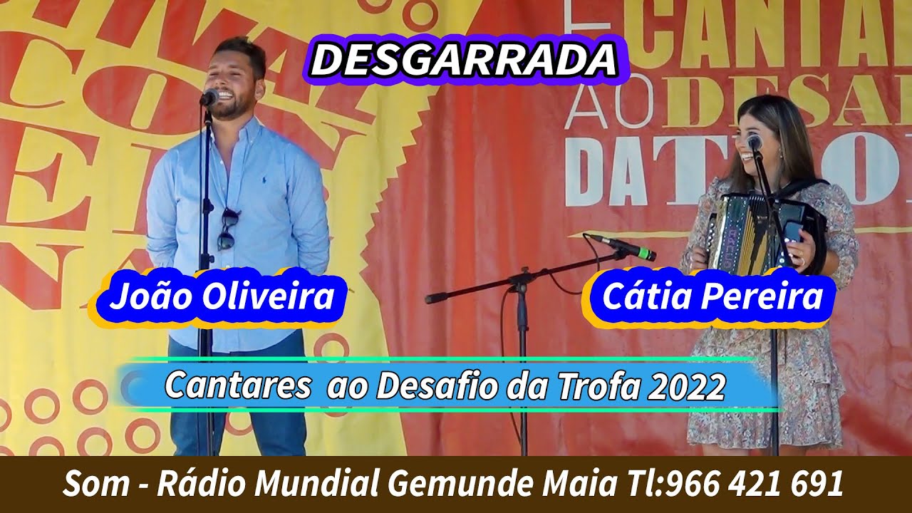 Desgarrada com João Oliveira e Cátia  Pereira