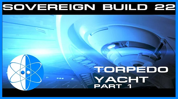 Sovereign Build 22-Captain's Yacht/Torpedo Launcher Part 1