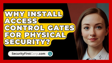 Why Install Access Control Gates For Physical Security? - SecurityFirstCorp.com
