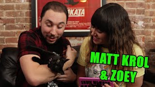 Show Me Your Kitty S2 Ep 3: Matt Krol & Zoey