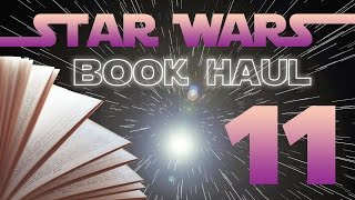 Star Wars Book Haul #11