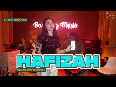 Hafizah - Chelen Putri [ LIVE COVER ]