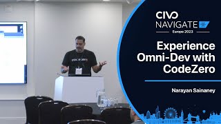 Experience Omni Dev with CodeZero with Narayan Sainaney - Navigate Europe 23 screenshot 2