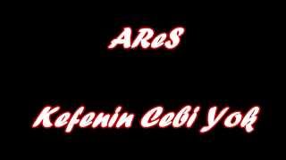 Ares { Kefenin Cebi Yok} 2015 Resimi