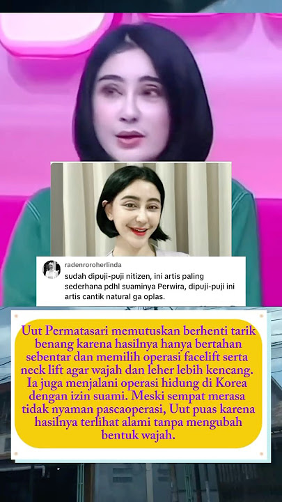 Uut permatasari putuskan oplas dan berhenti tarik benang