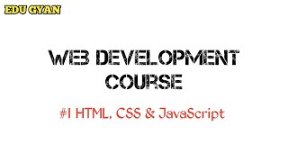 introduction of html css and javascript - basic introduction to html in hindi | Edugyan