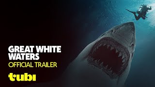 Great White Waters Official Trailer Tubi Original