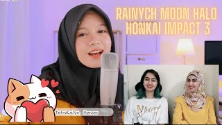 【Rainych】 Moon Halo - Honkai Impact 3 (cover) - Reaction -