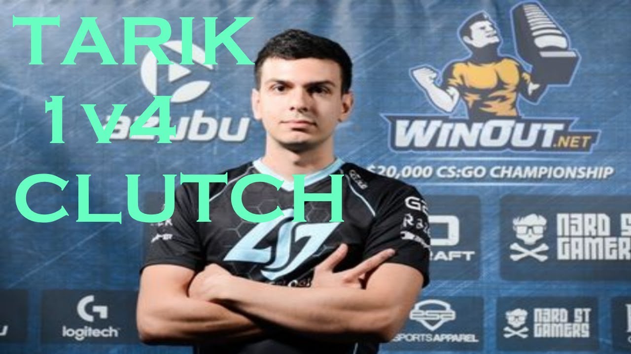 CS:GO - TARIK 1v4 CLUTCH - YouTube