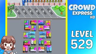 Crowd Express Level 529 Solution Walkthrough