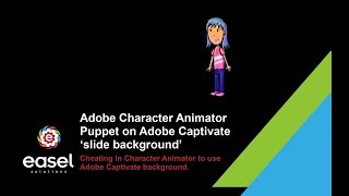 Using a Character Animator puppet over a Captivate slide background