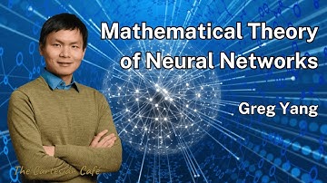 Greg Yang | Large N Limits: Random Matrices & Neural Networks | The Cartesian Cafe w/ Timothy Nguyen