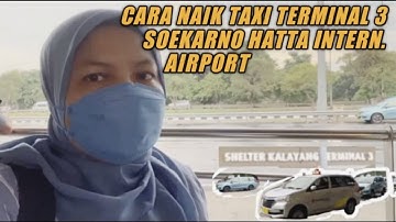 CARA NAIK TAXI BLUE BIRD TERMINAL 3 SOEKARNA HATTA INTERNATIONAL AIRPORT|JAKARTA-|15 JUNE 2022
