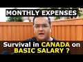 Survival on basic salary in Canada? Monthly Expenses - Canada Immigration News, Latest IRCC Updates