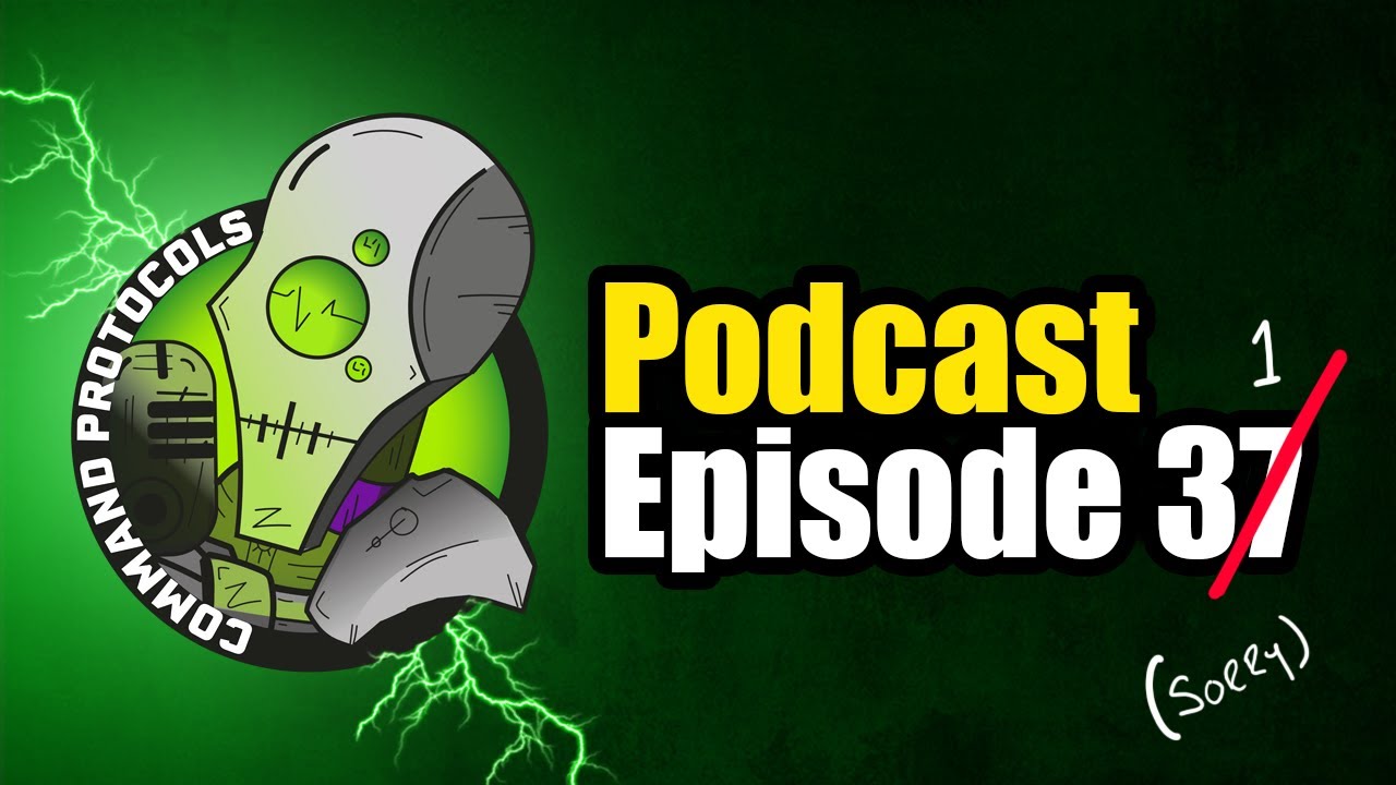 Command Protocols Podcast - Episode 31 - Return of the Kings