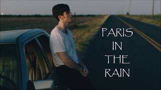 Lauv - Paris In The Rain (Lirik)