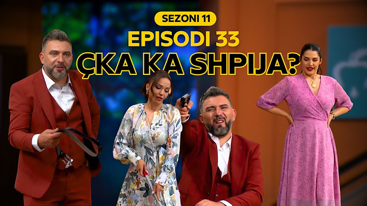 Çka ka shpija - Episodi 33 - Sezoni 11