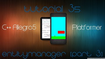 C++ Allegro 5 Platformer Made Easy Tutorial 35 - EntityManager [Part 3]