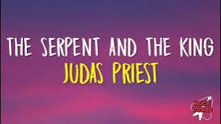 Judas Priest - The Serpent and the King (Lyrics)