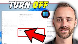 Smart App Control Too Restrictive? Turn Off Protection In Windows 11 Full Guide
