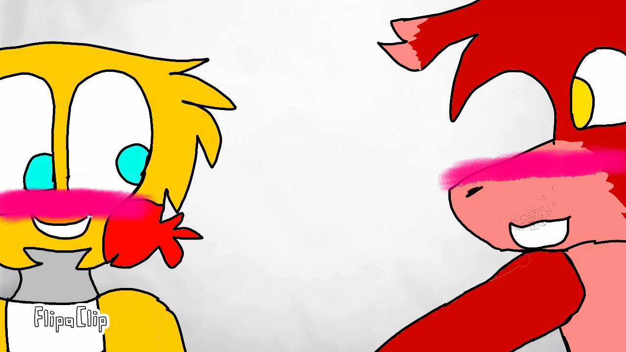 Foxy X Toy Chica Part 1 Youtube