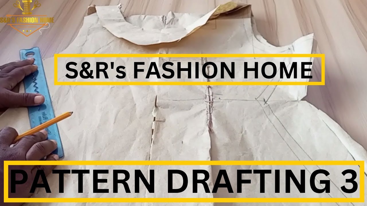 Pattern E4 E4: Pattern Drafting 3 - By S&R's Fashion Home - YouTube