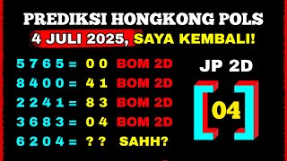 PREDIKSI HK POOLS HARI INI 4 JULI 2025 | BOCORAN HONGKONG MALAM INI | RUMUS HK JITU