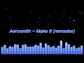 Aerosmith Make It Remaster mp3